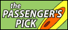 The Passenger's Pick